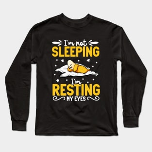 Banana - I'm not sleeping I'm resting my eyes Long Sleeve T-Shirt